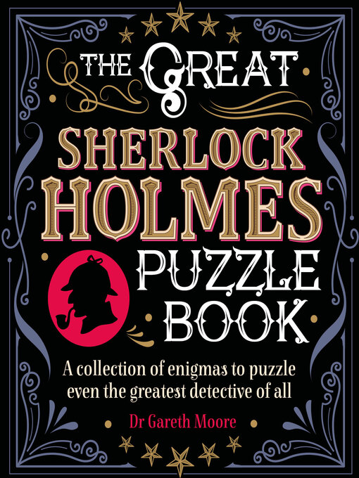 Title details for The Great Sherlock Holmes Puzzle Book: a Collection of Enigmas to Puzzle Even the Greatest Detective of All by Sidney Paget - Available